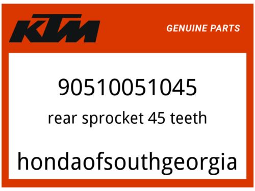 KTM OEM Part 90510051045 rear sprocket 45 teeth